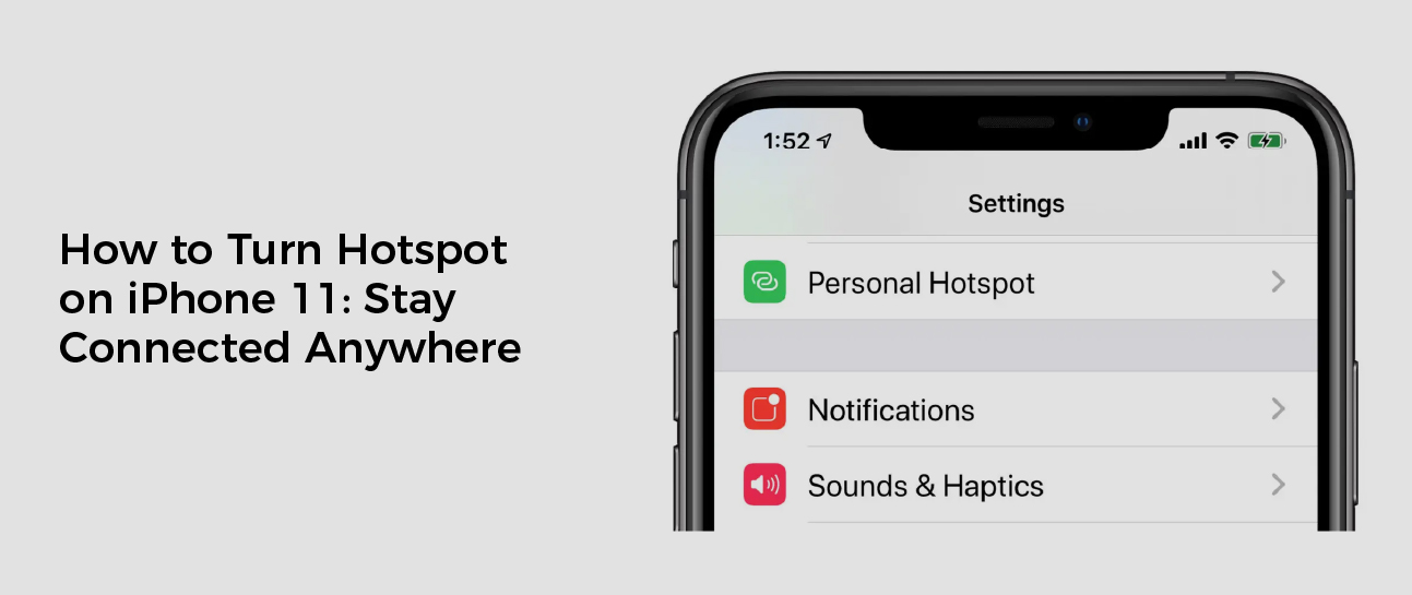 How to Turn Hotspot on iPhone 11: Stay Connected Anywhere