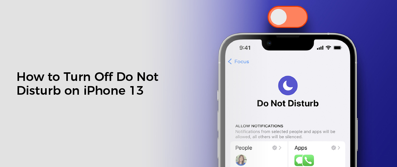 How to Turn Off Do Not Disturb on iPhone 13