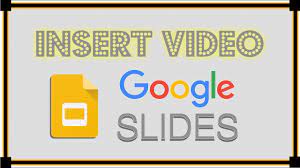How to Add Videos to Google Slides